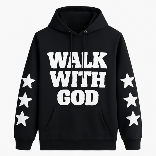 WALK WITH GOD HOODIE